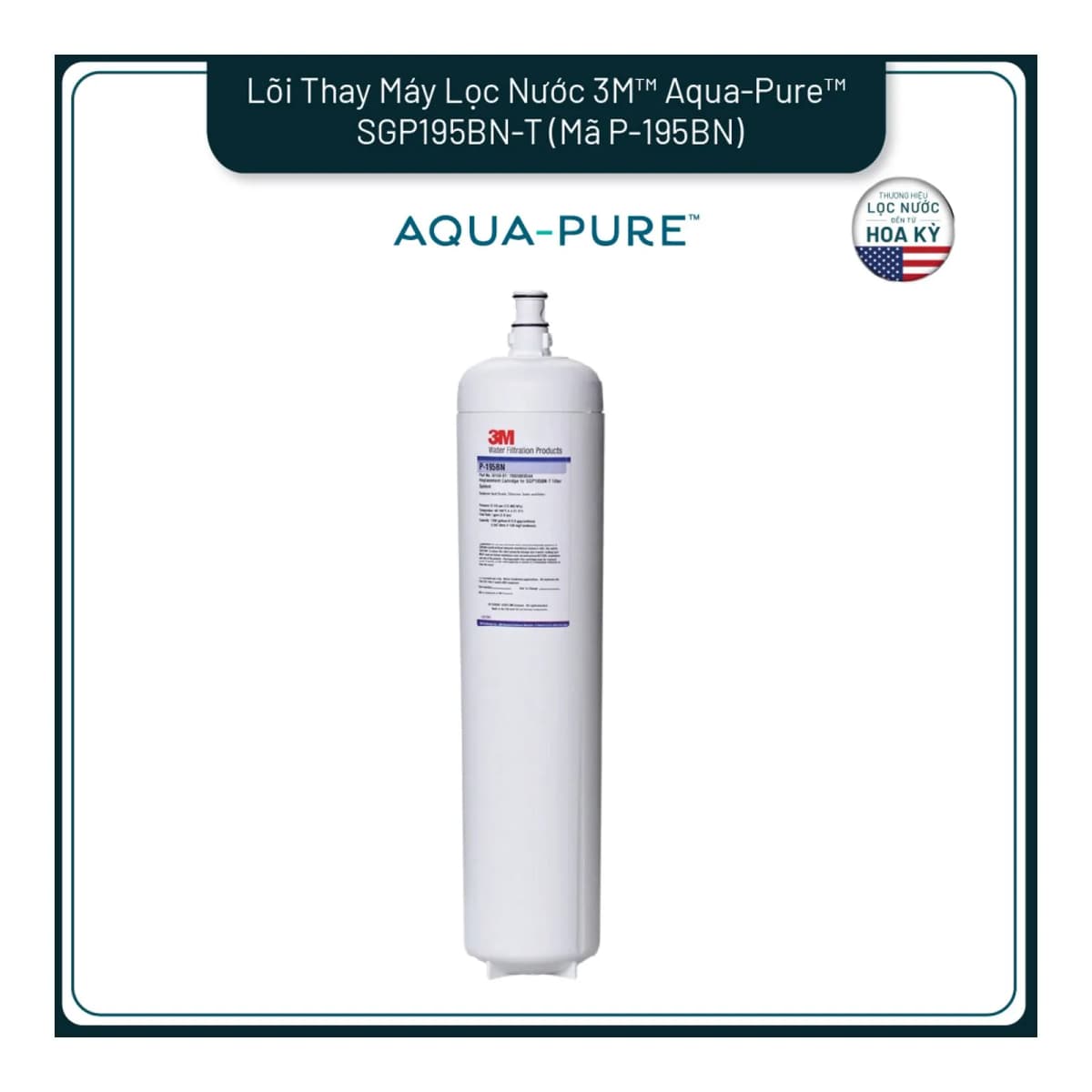 Lõi Lọc Thay Thế Cho Máy Lọc Nước 3M™ Aqua-Pure™ SGP195BN-T (Mã lõi P-195BN) chính hãng 3M Aqua-Pure