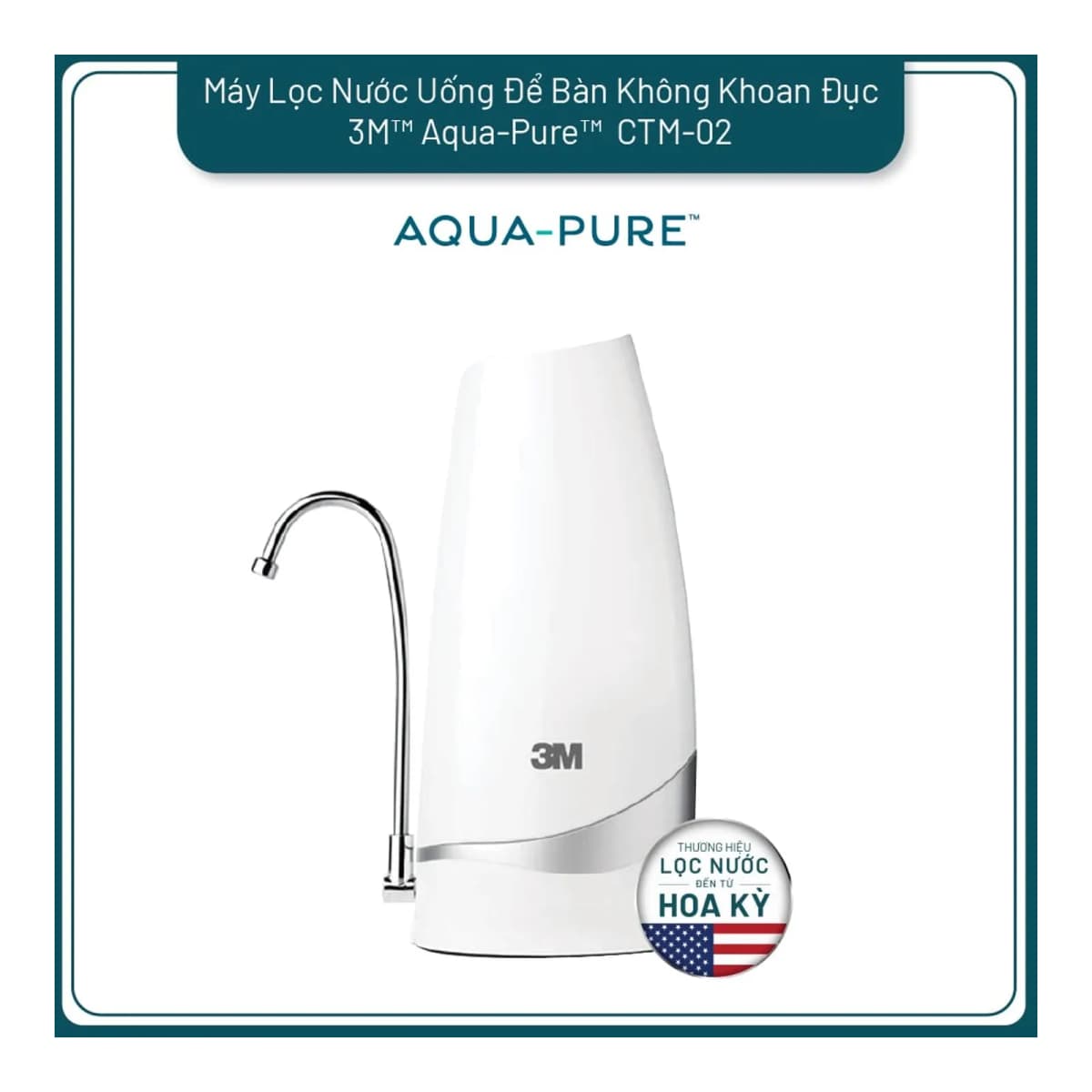 Máy Lọc Nước Uống Để Bàn Không Dùng Điện 3M™ Aqua-Pure™ CTM-02 chính hãng 3M Aqua-Pure